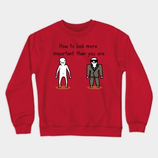 Important show-off Crewneck Sweatshirt